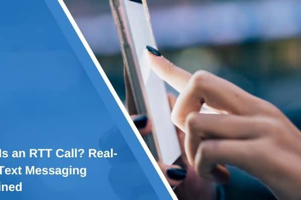 What Is an RTT Call? Real-Time Text Messaging Explained What Is an RTT Call? Real-Time Text Messaging Explained
