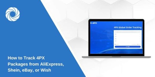 How to Track 4PX Packages from AliExpress, Shein, eBay, or Wish