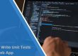How to Write Unit Tests for a Web App