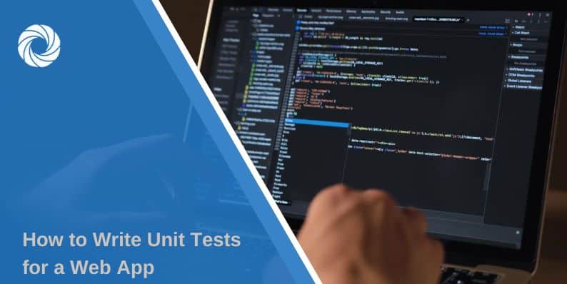 How to Write Unit Tests for a Web App