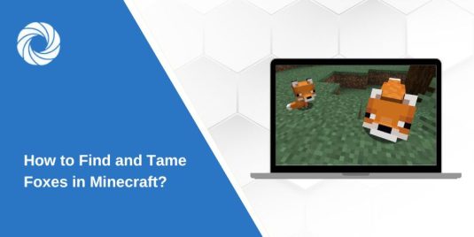 How to Find and Tame Foxes in Minecraft