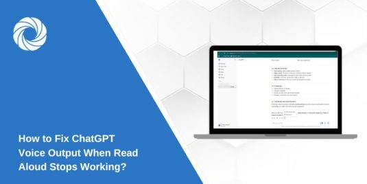 How to Fix ChatGPT Voice Output When Read Aloud Stops Working?