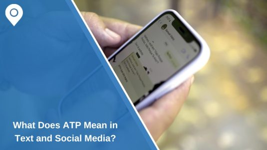 What Does ATP Mean in Text and Social Media?