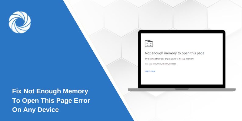 Fix Not Enough Memory To Open This Page Error On Any Device